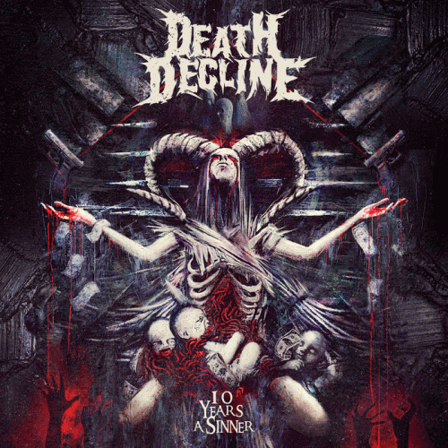 Death Decline : Ten Years a Sinner Death Decline : Ten Years a Sinner